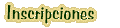 Inscripciones y precios